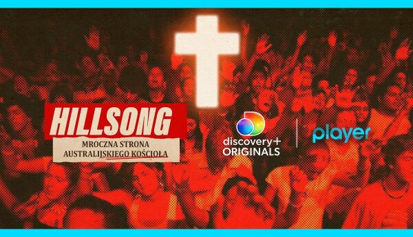 „Hillsong”: mroczna strona australijskiego kościoła” – wstrząsający dokument już w Playerze!